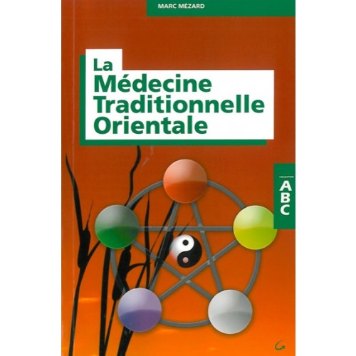 La médecine traditionnelle orientale