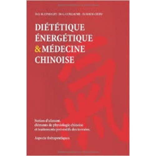 Diététique énergétique et médecine Chinoise