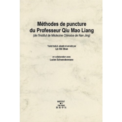 Méthodes de puncture du Professeur Qiu Mao Liang