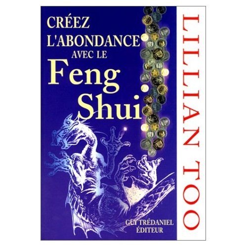 Créez l'abondance avec le feng shui