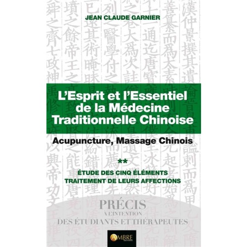 L'esprit et l'essentiel de la médecine (...) Tome2