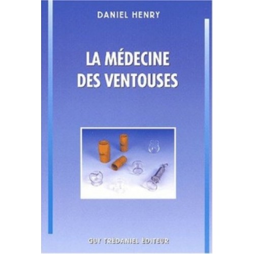 La médecine des ventouses - Tome 1