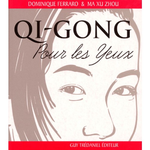 Qi gong pour les yeux