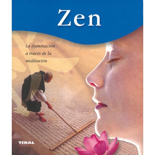 Zen - La iluminación a través de la meditación
