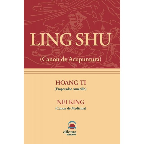 Ling Shu, Canon de Acupunctura
