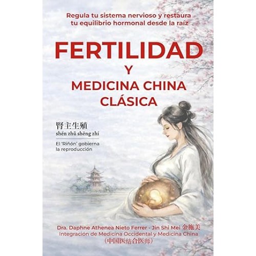 Fertilidad y Medicina China Clásica