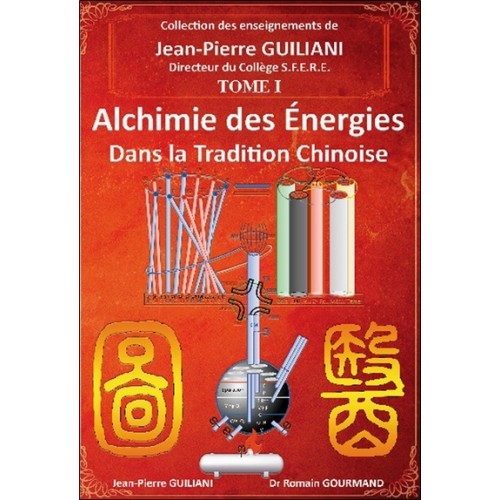 Alchimie des énergies dans la tradition chinoise 1