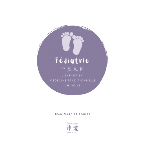 Pédiatrie, l'enfant en Médecine Trad. Chinoise