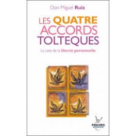 Les quatre accords toltèques