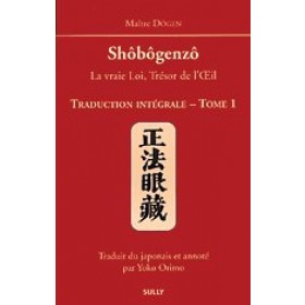 Shôbôgenzô - Tome 1