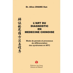 L'Art du diagnostic en médecine chinoise
