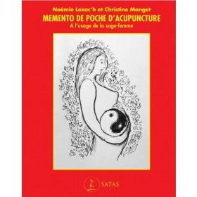 Mémento de poche d'acupuncture : A l'usage de la..