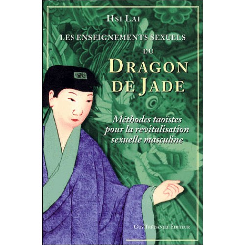 Les enseignements sexuels du dragon de jade