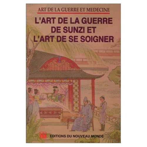 L'art de la guerre de Sunzi et l'art de se soigner