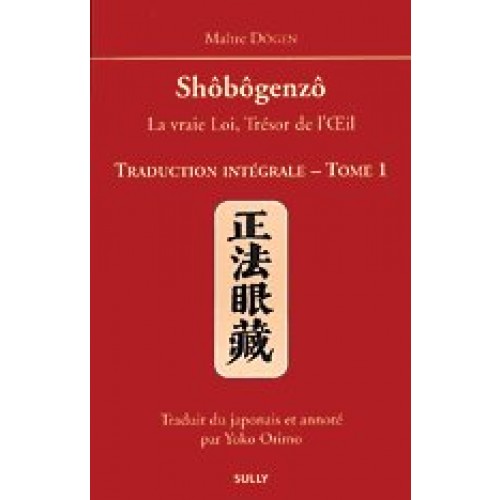 Shôbôgenzô - Tome 1