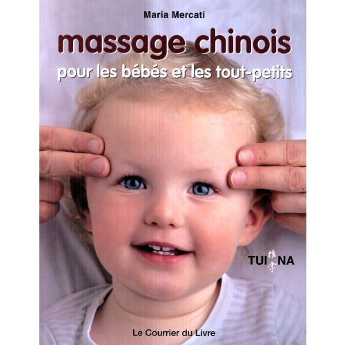 Massage chinois pour les bébés et les tout-petits