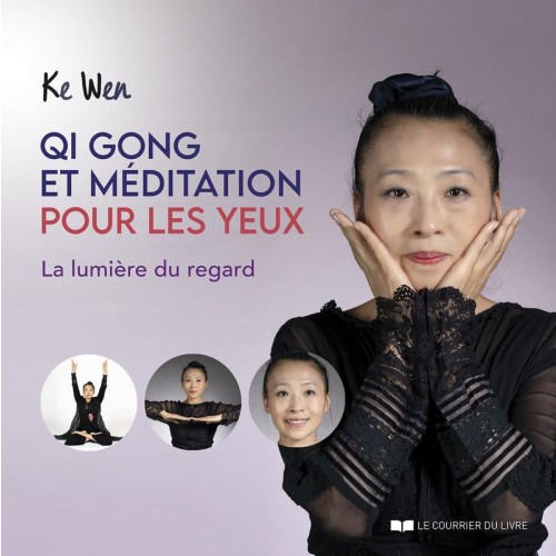 Qi Gong et méditation pour les yeux