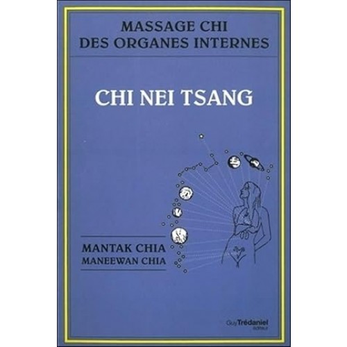 Chi nei tsang : Massage chi des organes internes