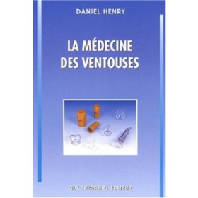 La médecine des ventouses - Tome 1