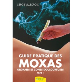 Guide pratique des moxas - tome 1