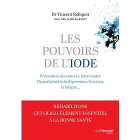 Les pouvoirs de l'iode: Prévention des cancers...