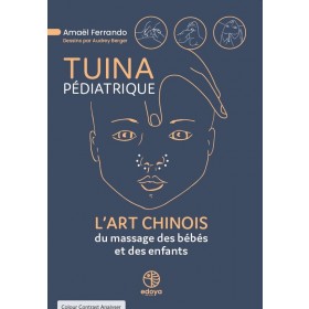 Tuina pediatrique - l'art chinois du massage