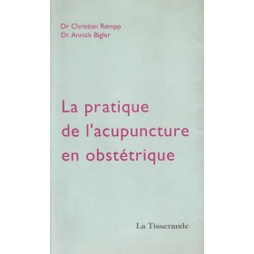 La pratique de l'acupuncture en obstétrique