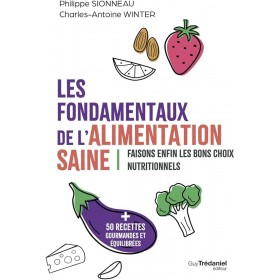 Les fondamentaux de l'alimentation saine